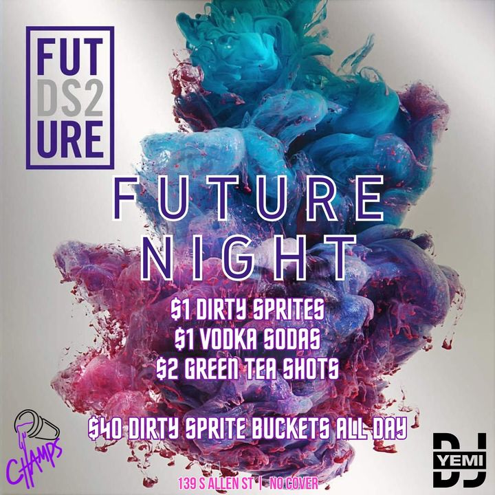 Future dropping “We Don’t Trust You” this week. We’re dropping $1 Dirty Sprites this Thursday during happy hour. Happy hour 9-12. @djyemi playing all the Future hits at 10 Will be open at 11:30AM for March Madness