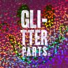 Glitter Parts